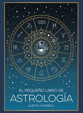 PEQUEÑO LIBRO DE ASTROLOGÍA, EL | 9791388177002 | HURRELL, JUDITH