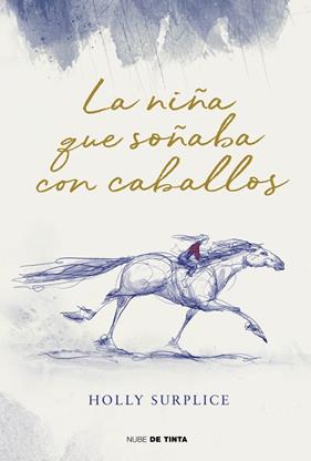 NIÑA QUE SOÑABA CON CABALLOS, LA | 9788419514974 | SURPLICE, HOLLY