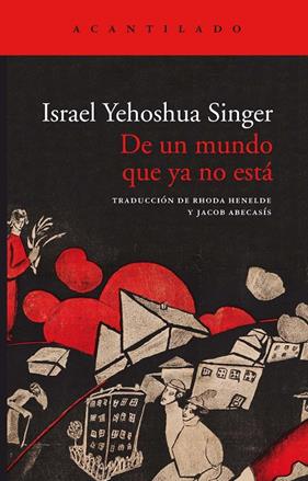 DE UN MUNDO QUE YA NO ESTA | 9788417902315 | SINGER, ISRAEL YEHOSHUA