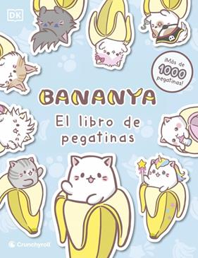 BANANYA : EL LIBRO DE PEGATINAS | 9780241802748