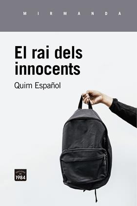 RAI DELS INOCENTS, EL | 9788416987726 | ESPAÑOL, QUIM