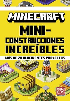 MINECRAFT OFICIA L: MINICONSTRUCCIONES INCREÍBLES | 9788491399063 | AB, MOJANG