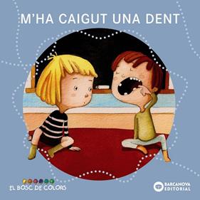 M'HA CAIGUT UNA DENT | 9788448938536 | BALDO, ESTEL ; GIL, ROSA ; SOLIVA, MARIA ; AGUILAR, SANDRA