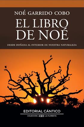 LIBRO DE NOÉ, EL | 9788410288430 | GARRIDO COBO, NOE