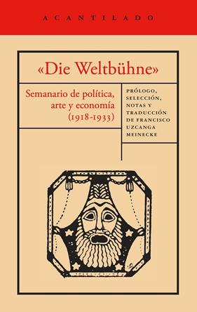 «DIE WELTBÜHNE» | 9791387964689 | MANN, THOMAS;WALSER, ROBERTBRECHT, BERTOLTMÁRAI, SÁNDOR;LASKER-SCHU¨LLER, ELSE/EISENSTEIN, SERGUÉI