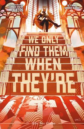 SOLO LOS ENCONTRAMOS CUANDO ESTÁN MUERTOS 3 | 9788411404839 | EWING, AL ; MEO, SIMONE DI