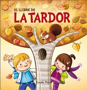 LLIBRE DE LA TARDOR, EL | 9788490573754 | AA. VV.
