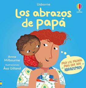 ABRAZOS DE PAPÁ, LOS | 9781836062134 | MILBOURNE, ANNA
