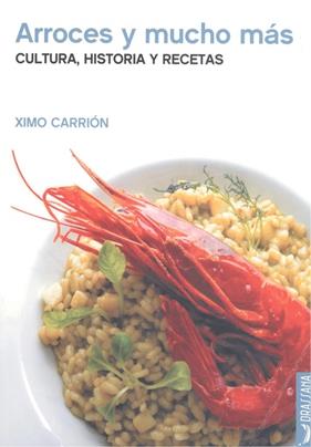 ARROCES Y MUCHO MAS  | 9788412226584 | CARRION,  XIMO