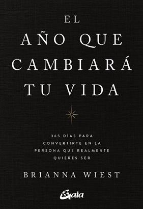 AÑO QUE CAMBIARÁ TU VIDA, EL | 9788411080842 | WIEST, BRIANNA