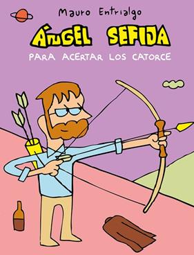 ÁNGEL SEFIJA PARA ACERTAR LOS CATORCE | 9788418909382 | ENTRIALGO, MAURO