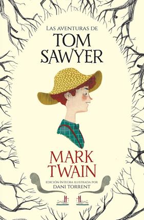 AVENTURAS DE TOM SAWYER, LAS | 9788420487069 | TWAIN, MARK ; TORRENT, DANI