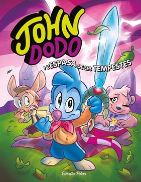 JOHN DODO 3 :  L'ESPASA DE LES TEMPESTES | 9788413891019 | DODO, JOHN