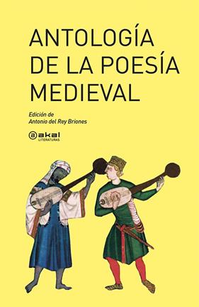 ANTOLOGIA DE LA POESIA MEDIEVAL | 9788446022381 | DEL REY BRIONES, ANTONIO