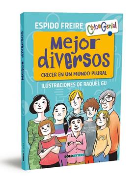 MEJOR DIVERSOS : CRECER EN UN MUNDO PLURAL | 9788418246555 | FREIRE, ESPIDO ; GU, RAQUEL
