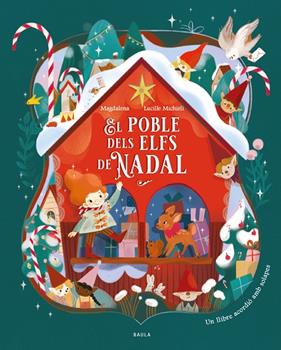 POBLE DELS ELFS DE NADAL, EL | 9788447952984 | MAGDALENA ; MICHIELI, LUCILLE