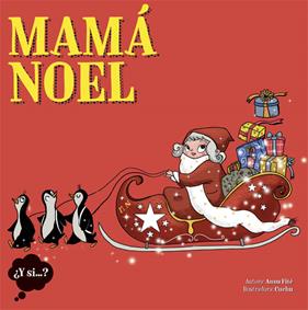 MAMA NOEL | 9788424654429 | FITE, ANNA ; CUCHU