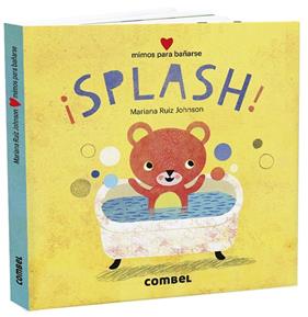 SPLASH ! MIMOS PARA BAÑARSE | 9788491015734 | RUIZ JOHNSON, MARIANA