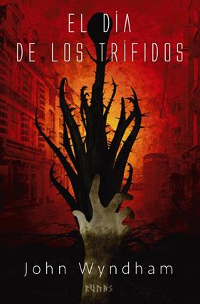 DIA DE LOS TRIFIDOS, EL | 9788413621487 | WYNDHAM, JOHN