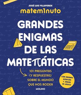 MATEM1NUTO : GRANDES ENIGMAS DE LAS MATEMÁTICAS | 9788427248311 | VILLAVERDE, JOSÉ LUIS