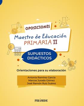 MAESTRO DE EDUCACIÓN PRIMARIA II : SUPUESTOS DIDACTICOS | 9788436844641