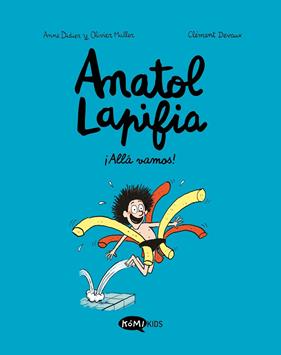 ANATOL LAPIFIA 1 : ¡ ALLÁ VAMOS ! | 9788412257168 | DIDIER, ANNE ; MULLER, OLIVIER