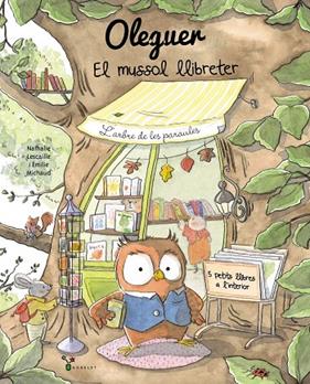 OLEGUER : EL MUSSOL LLIBRETER | 9788413495460 | LESCAILLE, NATHALIE