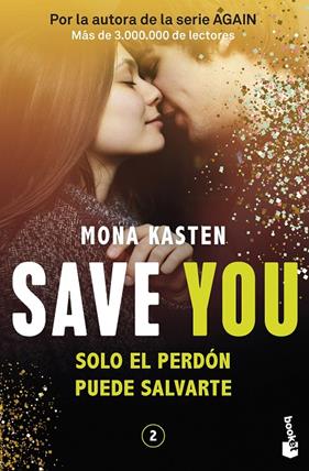 SAVE 2 : SAVE YOU | 9788408262428 | KASTEN, MONA