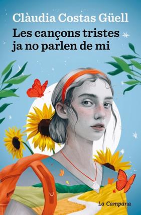CANÇONS TRISTES JA NO PARLEN DE MI, LES | 9788419836472 | COSTAS GÜELL, CLÀUDIA
