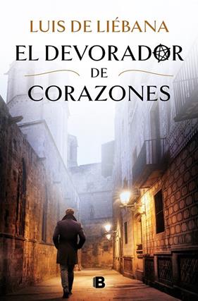 DEVORADOR DE CORAZONES, EL | 9788466669665 | LIÉBANA, LUIS DE
