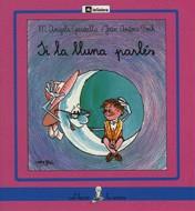 SI LA LLUNA PARLES | 9788424622398 | GARDELLA, M. ANGELS-POCH ; JOAN ANTONI