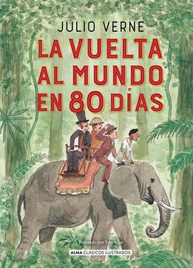 VUELTA AL MUNDO EN 80 DÍAS, LA | 9788418395987 | VERNE, JULES