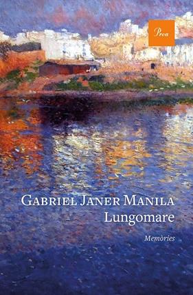 LUNGOMARE : MEMÒRIES | 9788475888880 | JANER MANILA, GABRIEL