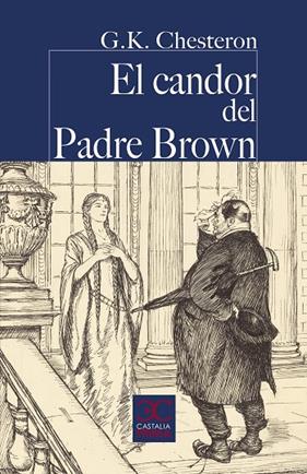 CANDOR DEL PADRE BROWN, EL | 9788497408523 | CHESTERTON, G.K.