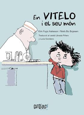 EN VITELO I EL SEU MÓN | 9788412794182 | FUPZ AAKESON, KIM ; BO BOJESEN, NIELS