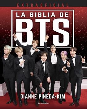 BIBLIA DE BTS EXTRAOFICIAL, LA | 9788418557521 | PINEDA-KIM, DIANNE