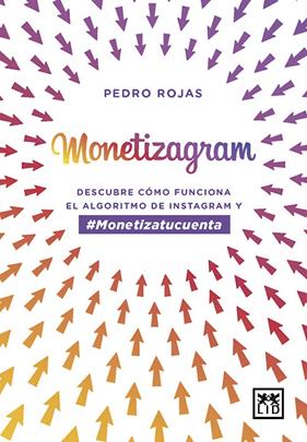 MONETIZAGRAM | 9788417277918 | ROJAS, PEDRO