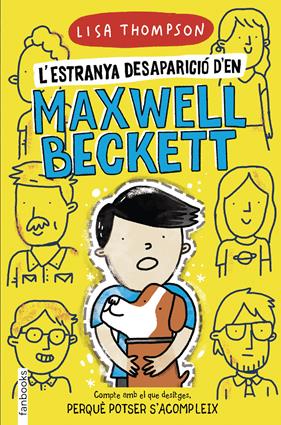 ESTRANYA DESAPARICIÓ D'EN MAXWELL BECKETT, L' | 9788418327360 | THOMPSON, LISA