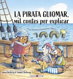 PIRATA GUIOMAR, LA (CATALA) | 9788418184970 | DOCHERTY, HELEN ;DOCHERTY, THOMAS