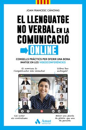 LLENGUATGE NO VERBAL EN LA COMUNICACIÓ ONLINE, EL | 9788418114908 | CÁNOVAS TOMÀS, JOAN FRANCESC