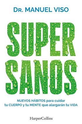 SUPERSANOS | 9788419802927 | VISO, DR. MANUEL
