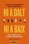 NI A DALT NI A BAIX | 9788419719089 | EHRENREICH, BARBARA ; EHRENREICH, JOHN
