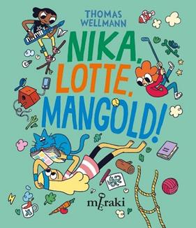 NIKKA, LOTTE, MANGOLD! | 9788412691849 | WELLMANN, THOMAS