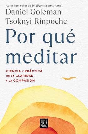 POR QUÉ MEDITAR | 9788466676069 | GOLEMAN, DANIEL ; RINPOCHE, TSOKNYI