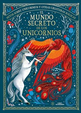 MUNDO SECRETO DE LOS UNICORNIOS, EL | 9788419507778 | SHAW, MAY ; KISTER, KRISTINA