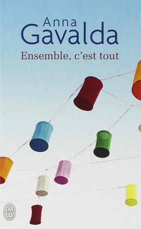 ENSEMBLE, C'EST TOUT | 9782290343715 | GAVALDA, ANNA