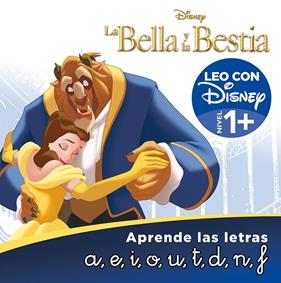 BELLA Y LA BESTIA : APRENDE LAS LETRAS (LEO CON DISNEY - NIVEL 1+) | 9788418039171