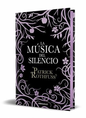 MÚSICA DEL SILENCIO (EDICIÓN ESPECIAL LIMITADA CON CANTOS TINTADOS), LA | 9788466352468 | ROTHFUSS, PATRICK