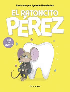 RATONCITO PÉREZ : LIBRO CON SOLAPAS | 9788408316022 | HERNÁNDEZ FERNÁNDEZ, IGNACIO
