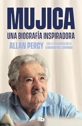 MUJICA : UNA BIOGRAFÍA INSPIRADORA | 9788490709962 | PERCY, ALLAN